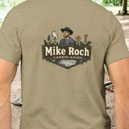 Mike Roch Landscaping Tee
