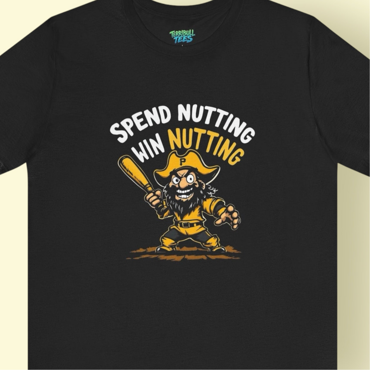 Spend Nutting Tee