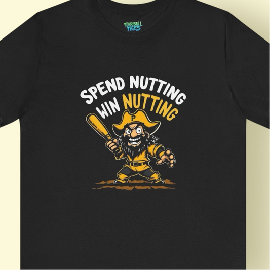Spend Nutting Tee