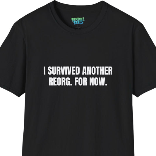 Reorganization Tee