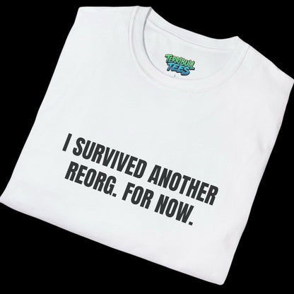 Reorganization Tee